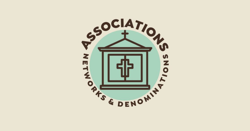 On Associations, Networks, & Denominations…